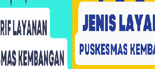 Jenis dan Tarif Layanan Puskesmas Kembangan